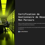 1 Certification de Gestionnaire de Reseau Mon Parcours